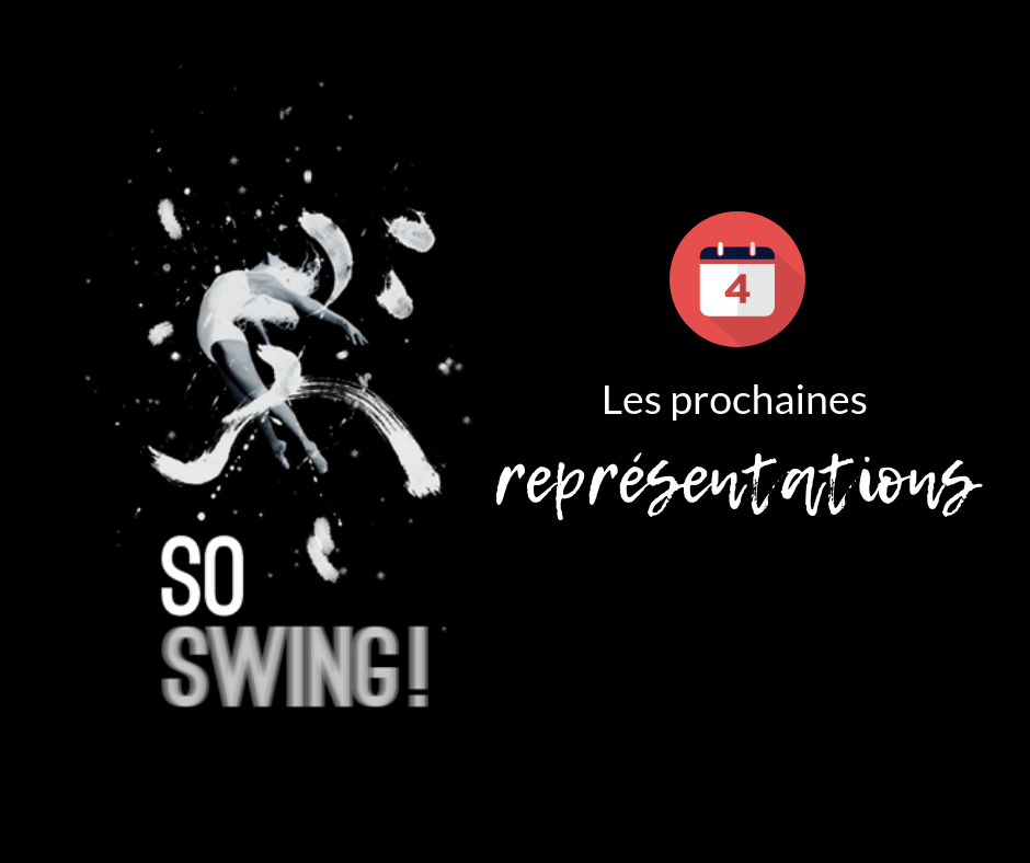 A vos agendas : les prochaines représentations de So Swing !