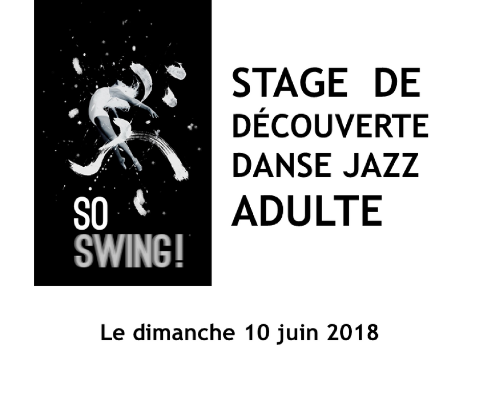 Stage découverte danse jazz Adultes Juin 2018 - So Swing !